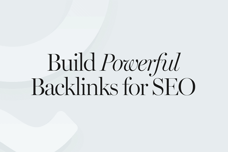 3 Easy and Effective Ways To Build Backlinks